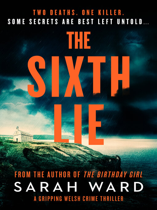 Title details for The Sixth Lie by Sarah Ward - Available